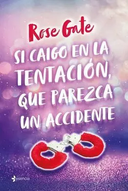 Si Caigo en la Tentación, que Parezca un Accidente