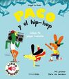 PACO Y EL HIP HOP