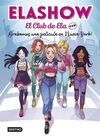 ELASHOW. EL CLUB DE ELA TOP 1. ¡GRABAMOS UNA PELÍC