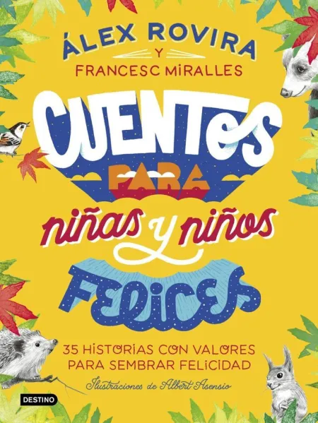 Cuentos para Niñas y Niños Felices