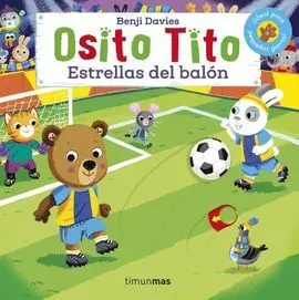 Osito Tito. Estrellas del Balon