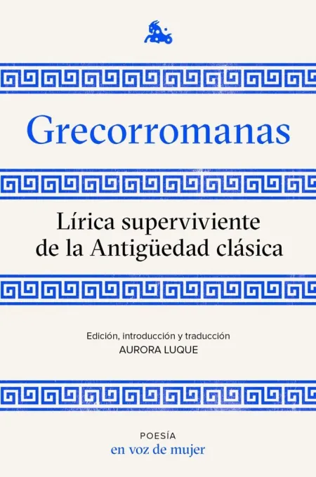 Grecorromanas. Lirica Superviviente