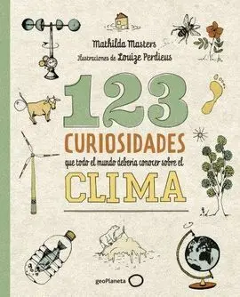 123 Curiosidades que Todo el Mundo Deberia Conocer