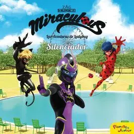 Miraculous. Silenciador. Cuento