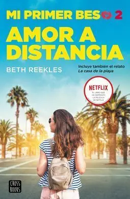 Mi Primer Beso 2. Amor a Distancia