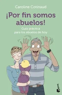 ¡Por Fin Somos Abuelos!