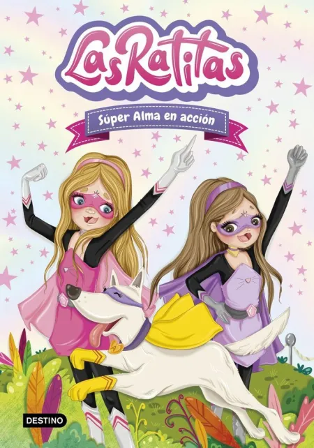 Las Ratitas 2. Súper Alma en Acción