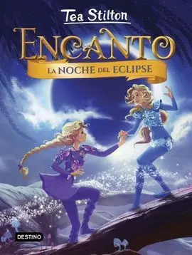Encanto. La Noche del Eclipse