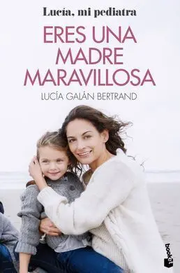 Eres una Madre Maravillosa