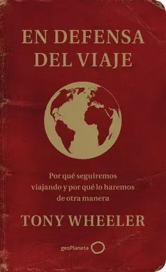 En Defensa del Viaje