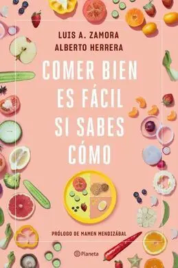 Comer Bien Es Facil si Sabes Como
