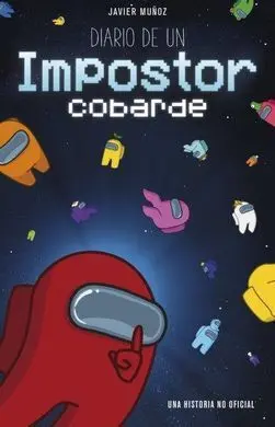 Diario de un Impostor. Novela Among Us