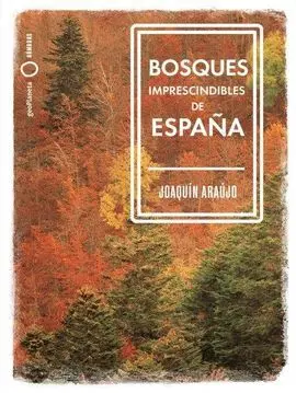 Bosques Imprescindibles de España