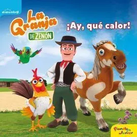 La Granja de Zenon. ¡Ay, que Calor!. Cuento
