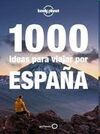 1000 IDEAS PARA VIAJAR POR ESPAÑA