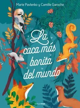 La Caca Mas Bonita del Mundo
