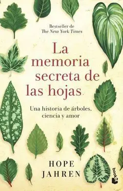 La Memoria Secreta de las Hojas
