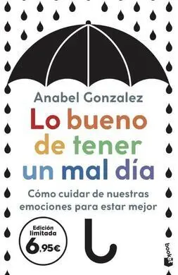 Lo Bueno de Tener un Mal Día