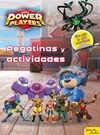POWER PLAYERS. ACTIVIDADES Y PEGATINAS