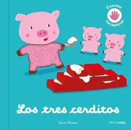Los Tres Cerditos. Cuento con Texturas