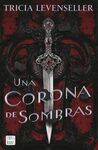 UNA CORONA DE SOMBRAS