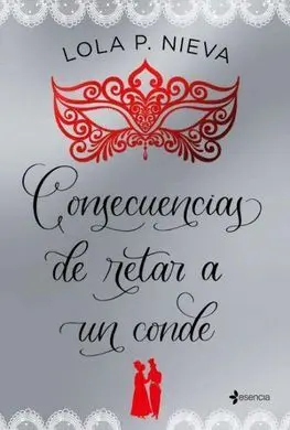 Consecuencias de Retar a un Conde