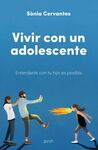 VIVIR CON UN ADOLESCENTE