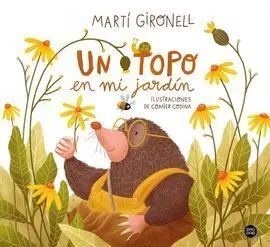 Un Topo en mi Jardin