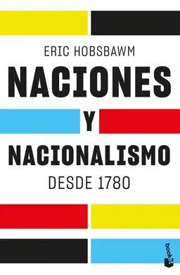 Naciones y Nacionalismo Desde 1780