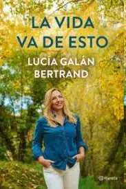 La Vida Va de esto