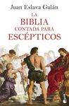 LA BIBLIA CONTADA PARA ESCÉPTICOS