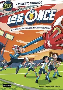 Los Once 2. El Portero con los Brazos Más Largos del Mundo