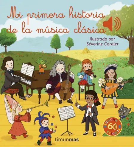 Mi Primera Historia de la Musica Clasica