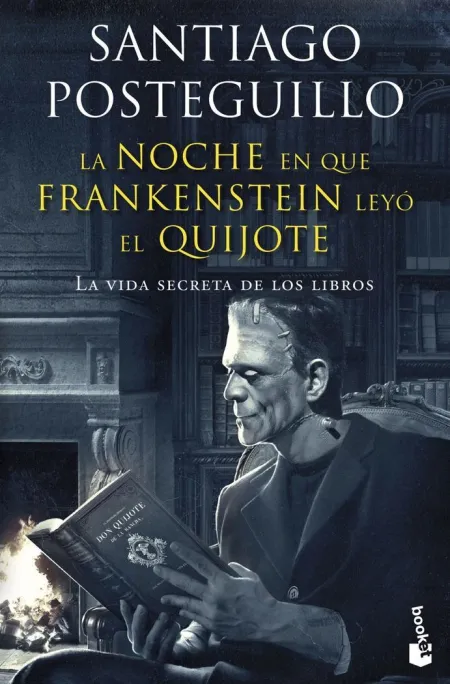 La Noche en que Frankenstein Leyo el Quijote