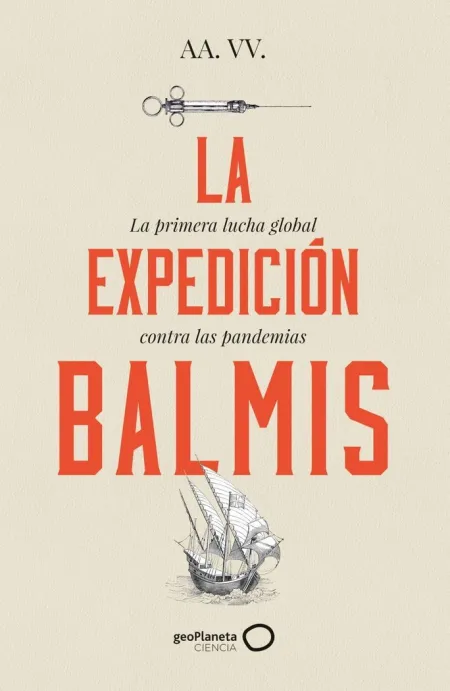 La Expedicion de Balmis