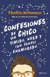 CONFESIONES DE UN CHICO TIMIDO, NERD Y (UN TANTO)