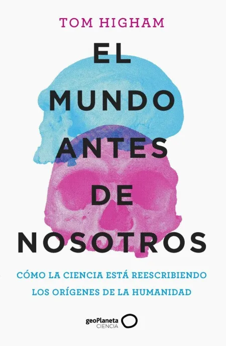 El Mundo Antes de Nosotros