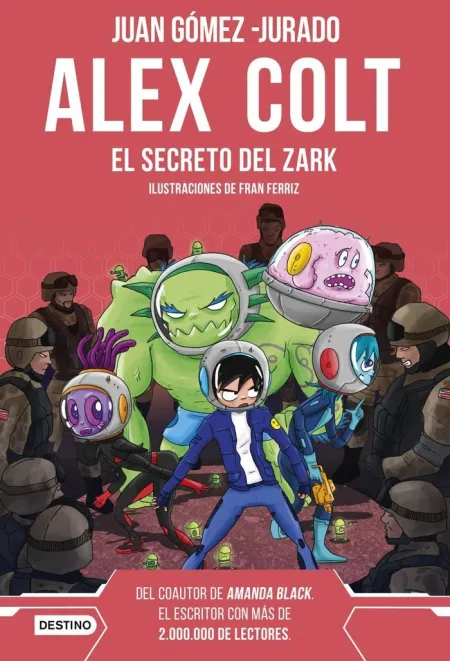 Alex Colt 3. El Secreto del Zark