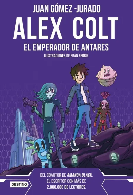 Alex Colt 5. El Emperador de Antares
