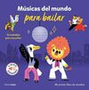 MI PRIMER LIBRO DE SONIDOS. MÚSICAS DEL MUNDO PARA BAILAR.