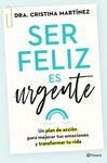 SER FELIZ ES URGENTE