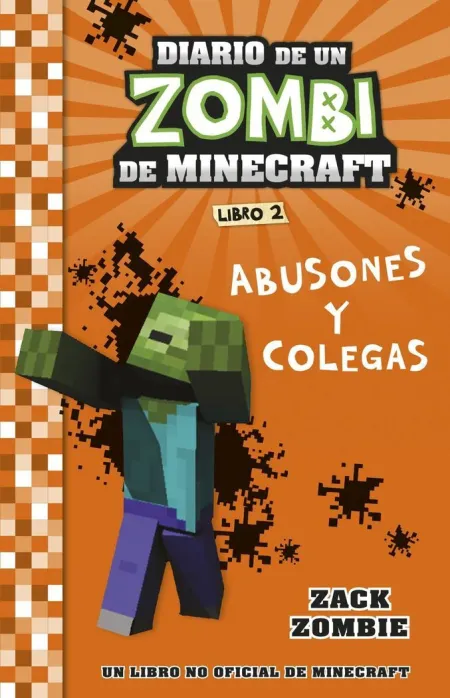 Minecraft. Diario de un Zombi de Minecraft. Abuson
