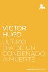 ULTIMO DIA DE UN CONDENADO A MUERTE