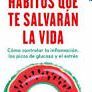 HÁBITOS QUE TE SALVARÁN LA VIDA