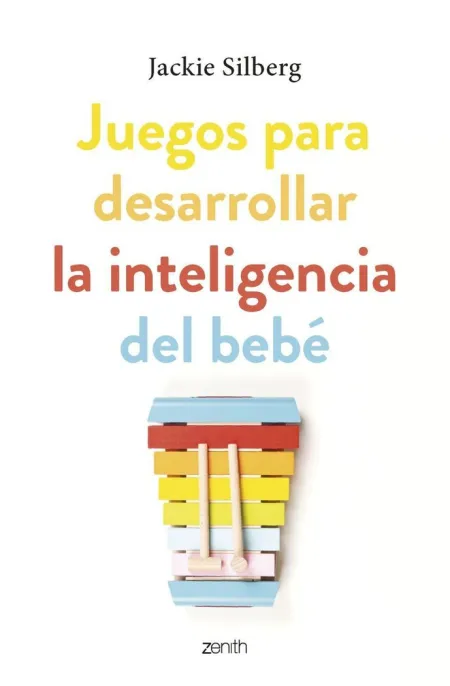 Juegos para Desarrollar la Inteligencia de tu Bebé