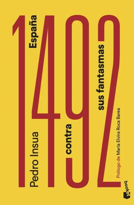1492. España Contra Sus Fantasmas