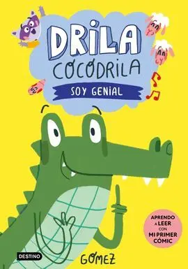 Drila Cocodrila 2. Soy Genial