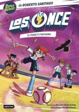 Los Once 6. El Penalti Fantasma