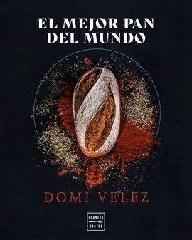 El Mejor Pan del Mundo