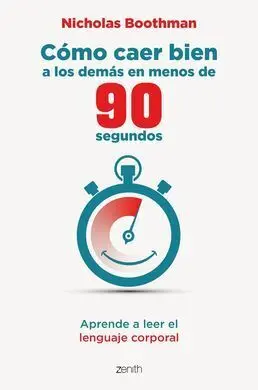 Como Caer Bien a los Demas en Menos de 90 Segundos